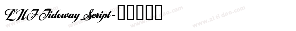 LHF Tideway Script字体转换